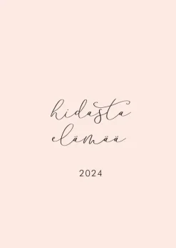 Hot Hidasta Elamaa 2024 Kalenterit